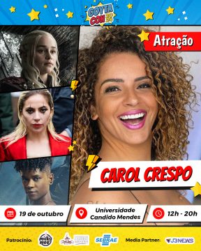  Goytacon anuncia participação de Carol Crespo, dubladora de personagem de Game of Thrones