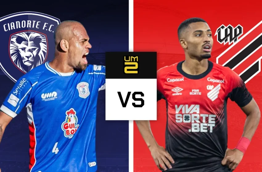  Cianorte x Athletico AO VIVO: Palpites e escalações confirmadas