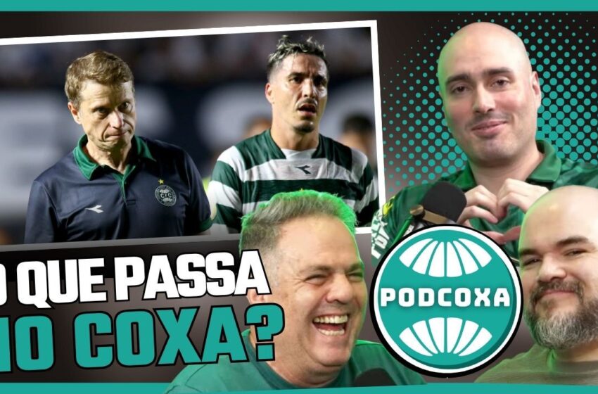  Coritiba vai espantar a crise contra Inter e Santos? Torcedores debatem no PodCOXA